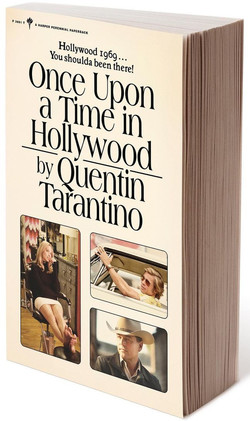 A successful example of a movie novelization, Once Upon a Time in Hollywood: A Novel