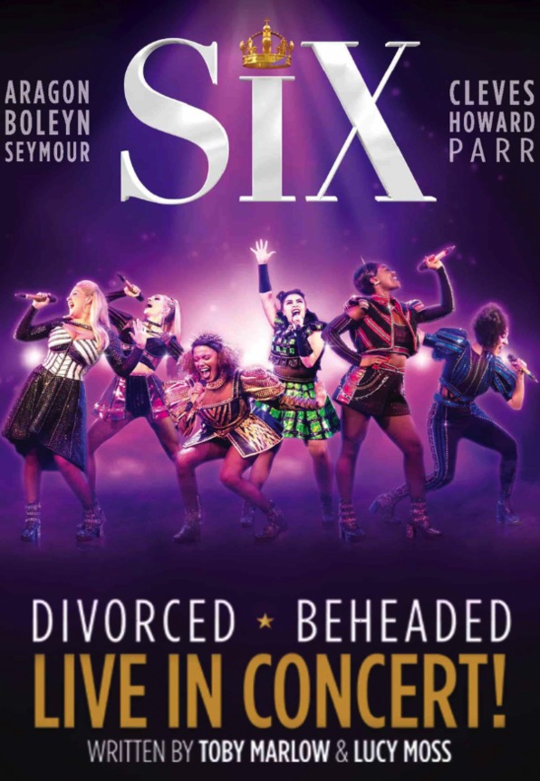 "Six The Musical" Poster