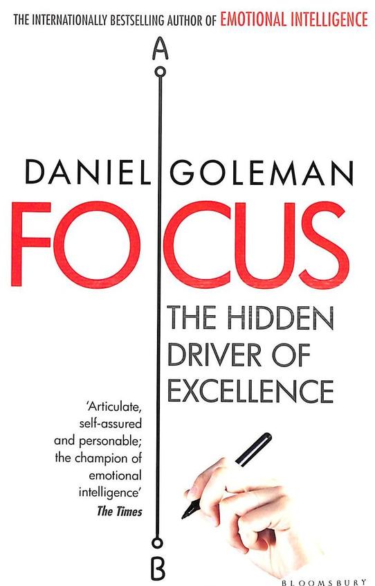 Focus, The Hidden Driver of Excellence